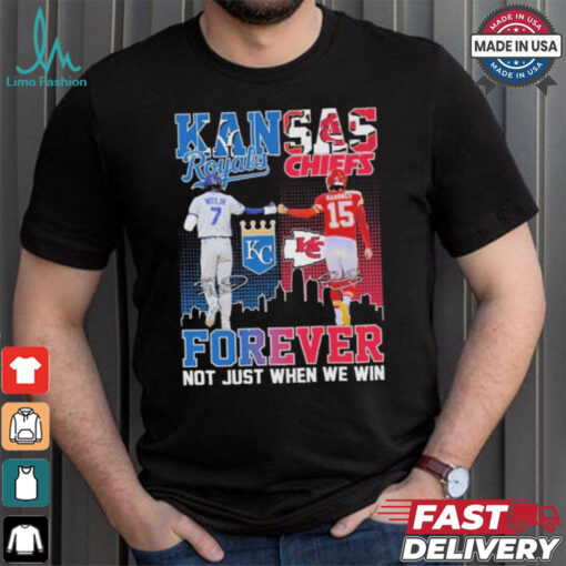 Official Bobby Witt Jr X Patrick Mahomes Kansas City Forever Not Just When We Win Shirt
