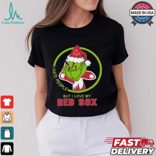 Official Boston Red Sox MLB Christmas Grinch I Hate People But I Love My Favorite 2024 Shirt