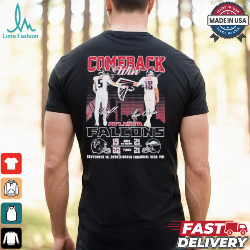 Official Comeback Win Atlanta Falcons September 16, 2024 Lincoln Financial Field, Phi Signature T Shirt