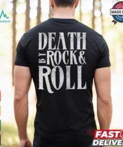 Official Death By Rock & Roll Shirt