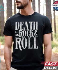 Official Death By Rock & Roll Shirt