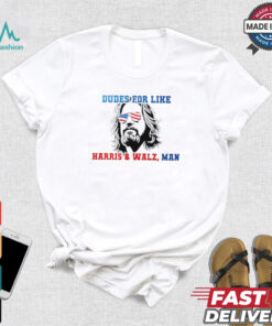 Official Dudes for like Harris Walz man paint shirt