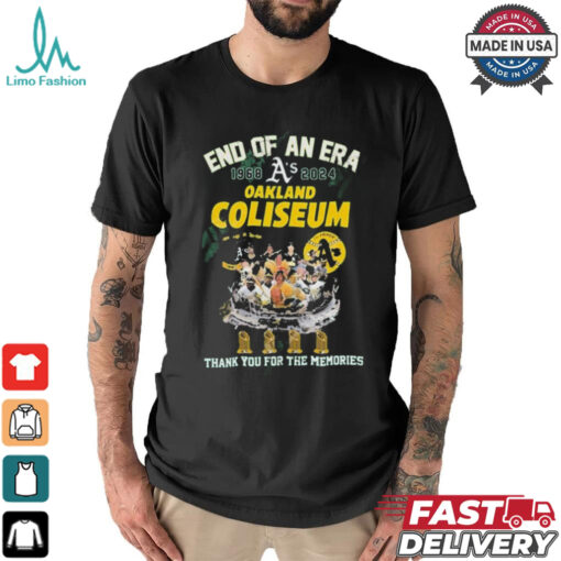 Official End Of An Era 1968 2024 Oakland Coliseum Thank You For The Memories T Shirt