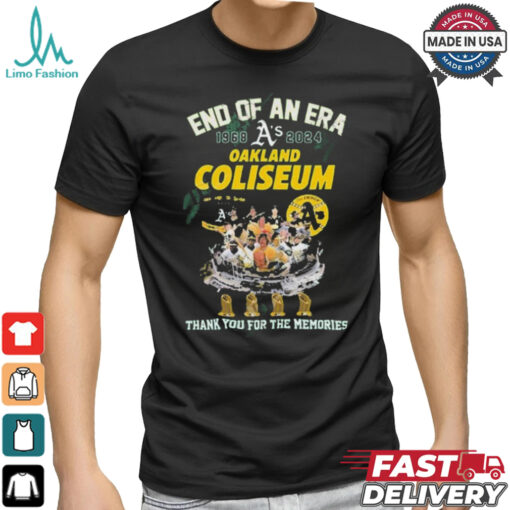 Official End Of An Era 1968 2024 Oakland Coliseum Thank You For The Memories T Shirt