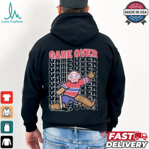Official Game Over Montreal Live And Die by the Goalie Graphic t shirt