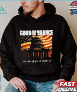 Official Good Riddance No More System to Believe In T Shirt