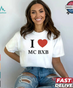 Official I Love Mc Bxb Shirt