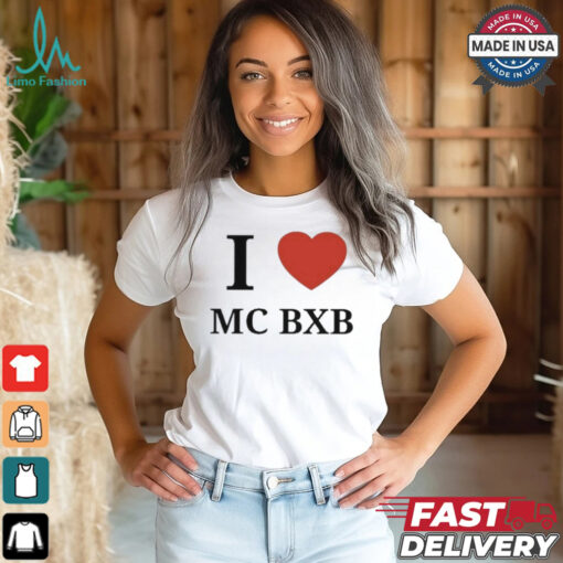 Official I Love Mc Bxb Shirt