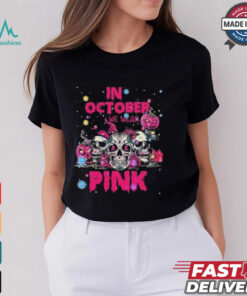 Official In October We Wear Pink Skull Breast Cancer 2024 T shirt