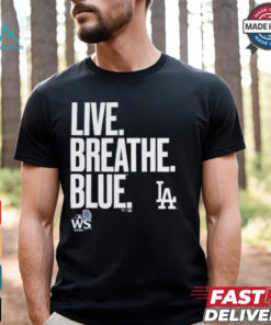 Official Live Breathe Blue Los Angeles Dodgers Shirt