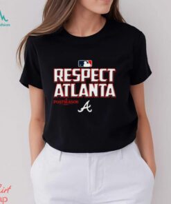 Official MLB Postseason 2024 Respect Atlanta Braves t shirt