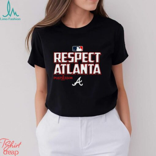 Official MLB Postseason 2024 Respect Atlanta Braves t shirt