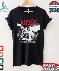 Official NOFX The Final Shows Straight Outta Jobs Tee In San Pedro California On October 4 5 6 2024 NWA Straight Outta Compton Inspired Shirt