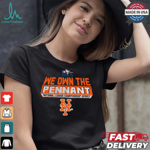 Official New York Mets 2024 We Own The Pennant NLCS Shirt