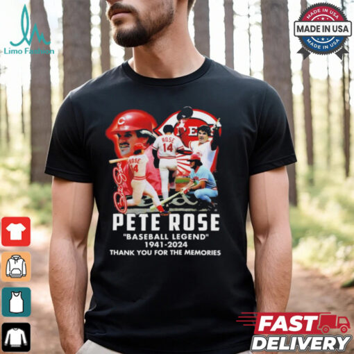 Official Pete Rose Baseball Legend 1941 2024 Thank You For The Memories T Shirt