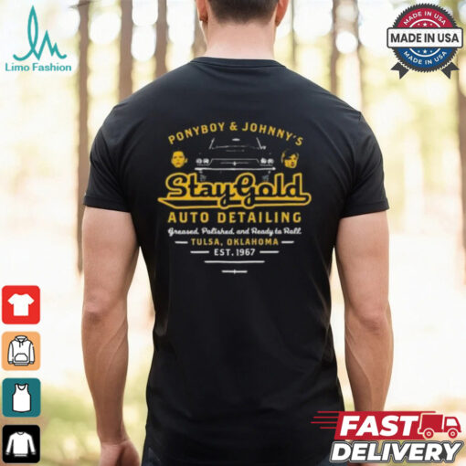 Official Ponyboy and Johnny Stay Gold Auto Detailing T shirt