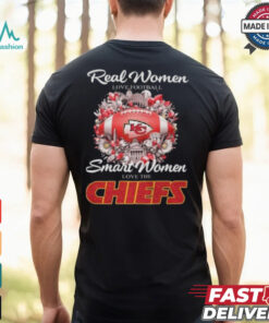 Official Real Women Love Football Smart Women Love The Kansas City Chiefs T Shirt