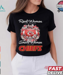 Official Real Women Love Football Smart Women Love The Kansas City Chiefs T Shirt