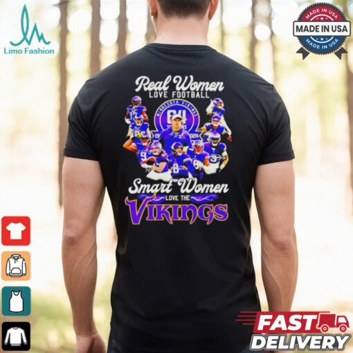 Official Real women love Football smart women love the Minnesota vikings team players T shirt