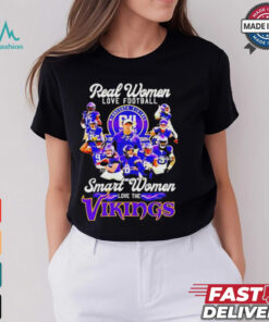 Official Real women love Football smart women love the Minnesota vikings team players T shirt