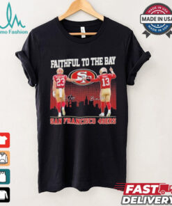 Official San Francisco 49ers Faithful To The Bay 2024 McCaffrey And Purdy T Shirt