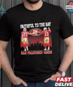 Official San Francisco 49ers Faithful To The Bay 2024 McCaffrey And Purdy T Shirt