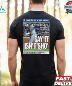 Official Shohei Ohtani Los Angeles Dodgers Say It Isn’t Sho’ NLCS Shirt