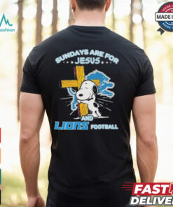 Official Snoopy Sundays Are For Jesus And Detroit Lions Football Shirt