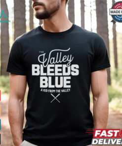Official The Valley Bleeds Blue A Kid From The Valley Los Angeles Dodgers MLB t shirt