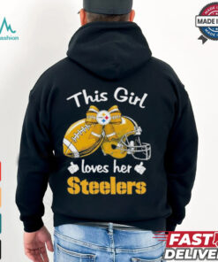 Official This Girl Loves Her Steelers Shirt