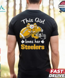 Official This Girl Loves Her Steelers Shirt