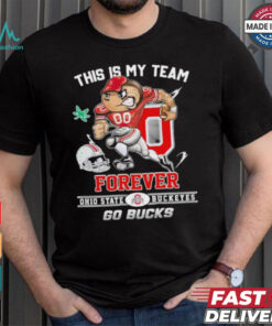 Official This Is My Team Forever Ohio State Buckeyes Go Bucks Shirt
