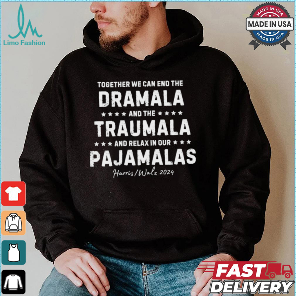 Official Together We Can End The Dramala And The Trauma And Go Relax T Shirt Official Together We Can End The Dramala And The Trauma And Go Relax T Shirt