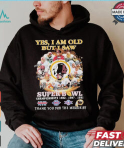 Official Washington Redskins Yes I Am Old But I Saw Redskins In Super Bowl T Shirt