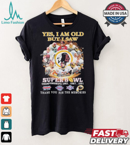 Official Washington Redskins Yes I Am Old But I Saw Redskins In Super Bowl T Shirt