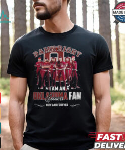 Oklahoma Sooners I Am Sooners Fan Now And Forever All Roster 2024 Tee