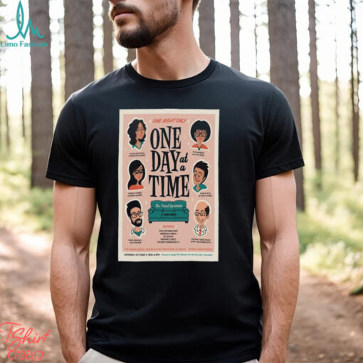 One Day At A Time October 5 2024 One Night Only Show Shirt