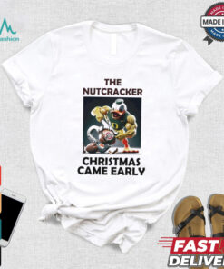 Oregon Duck The Nutcracker Ohio Christmas Came Early Shirt
