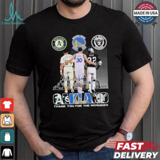 Original Oakland City Oakland Athletics Golden State Warriors Las Vegas Raiders Thankk You For The Memories Signatures T Shirt