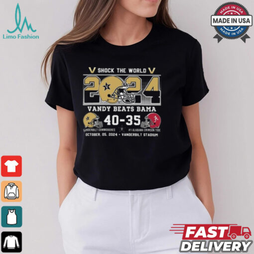 Original Shock The World 2024 Vandy Beats Bama Vanderbilt 40 35 Alabama Shirt