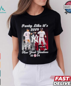 Party Like It’s 2009 New York Yankees 2024 Shirt