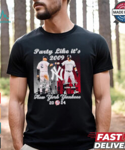 Party Like It’s 2009 New York Yankees 2024 Shirt