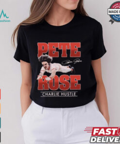 Pete Rose Charlie hustle Shirt