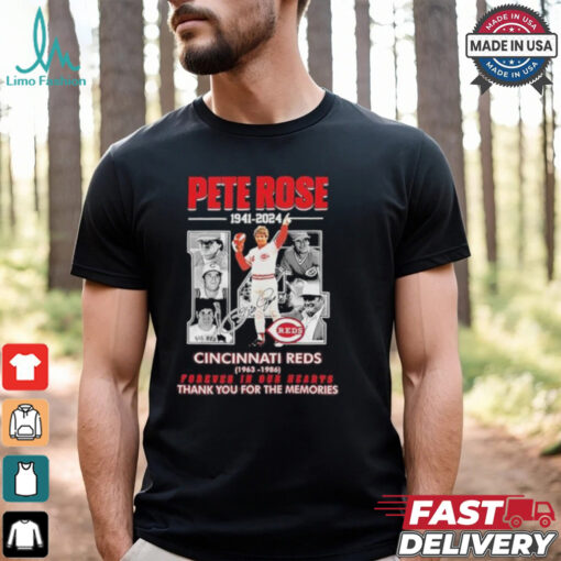 Pete Rose Cincinnati Reds 1941 2024 Forever In Our Heart Thank You For The Memories Signature Shirt