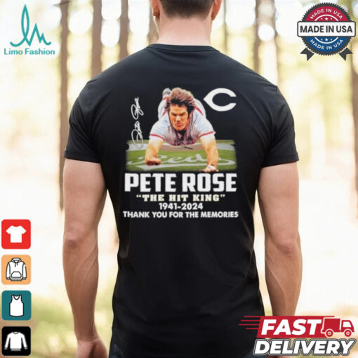 Pete Rose The Hit King 1941 2024 Thank You For The Memories Signature Shirt