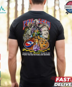 Phil Lesh March 15, 1940 – October 25, 2024 Thank You For The Music And Memories T Shirt