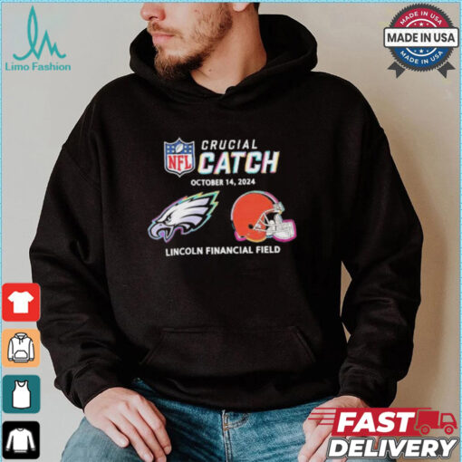 Philadelphia Eagles vs Cleveland Browns October 14, 2024 NFL Crucial Catch t shirt