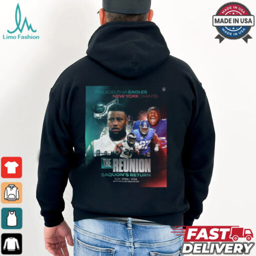 Philadelphia Eagles vs. New York Giants The Reunion Saquon Return 2024 shirt