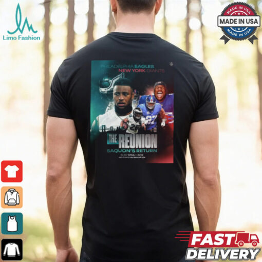 Philadelphia Eagles vs. New York Giants The Reunion Saquon Return 2024 shirt