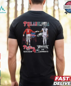Philadelphia Phillies All Season Philadelphia Eagles On Sundays 2024 T shirt
